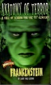 Anatomy of Terror: Frankenstein: a Tale of Terror for the 21st Century