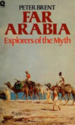 Far Arabia: Explorers of the Myth