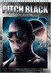 The Chronicles of Riddick: Pitch Black [P&S Unrated Director's Cut]