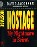 Hostage: My Nightmare in Beirut