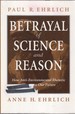 Betrayal of Science and Reason