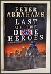 Last of the Dixie Heroes [Historical Fiction]