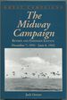 The Midway Campaign: December 7, 1941-June 6, 1942 (Great Campaigns)