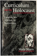 Curriculum and the Holocaust: Competing Sites of Memory and Representation
