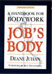 Job's Body a Handbook for Bodywork