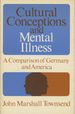 Cultural Conceptions and Mental Illness: a Comparison of Germany and America