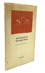 Roter Mond, Weisses Wild, Lieder Der Indianer--Inscribed By Faiss