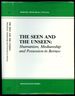 The Seen and the Unseen: Shamanism, Mediumship and Possession in Borneo [Borneo Research Council Monograph Series, Volume Two]
