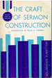 The Craft of Sermon Construction