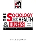 Sociology of Health and Illness: Critical Perspectives