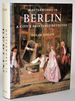 Masterworks in Berlin: a City's Paintings Reunited: Painting in the Western World, 1300-1914