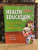 Health Education: Creating Strategies for School & Community Health
