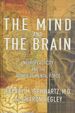 The Mind and the Brain: Neuroplasticity and the Power of Mental Force