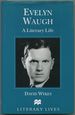 Evelyn Waugh: a Literary Life (Literary Lives)