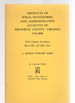 Abstracts of Wills, Inventories, and Administration Accounts of Frederick County, Virginia 1743-1800 With Cemetery Inscriptions, Rent Rolls, and Other Data