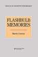 Flashbulb Memories (Essays in Cognitive Psychology)