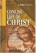 Concise Life of Christ