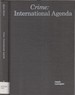 Crime: International Agenda