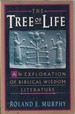 Tree of Life an Exploration of Biblical Wisdom Literature