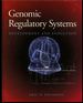 Genomic Regulatory Systems: Development and Evolution