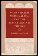 Romanticism, Nationalism, and the Revolt Against Theory