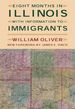 Eight Months in Illinois (Paperback) By William Oliver