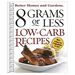 8 Grams Or Less Low-Carb Recipes (Better Homes & Gardens Plastic Comb (Paperback)
