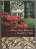 Guide to Winterthur Museum & Country Estate