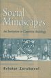 Social Mindscapes: an Invitation to Cognitive Sociology