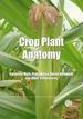 Crop Plant Anatomy