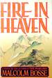 Fire in Heaven: a Novel