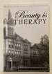 Beauty is Therapy: Memories of the Traverse City State Hospital