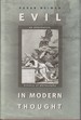 Evil in Modern Thought: an Alternative History of Philosophy