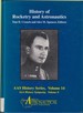 History of Rocketry and Astronautics Volume 14 Proceedings of the 18th and 19th History