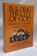 Building the City of God: Community and Cooperation Among the Mormons