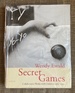 Secret Games: Collaborative Works with Children 1969-1999