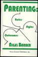 Parenting: Roles, Styles and Outcomes