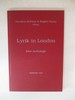 Lyrik in London. Eine Anthologie Von Jurgen Diethe, Walter Kanthner, Dorothea Mcewan, Brigitta Pauley, Hans Seelig, Ingrid Stoll, Holger Briel