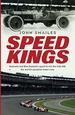 Speed Kings: Australians' Quest to Win the World's Greatest Motor Race