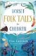 Dorset Folk Tales for Children