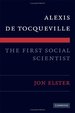Alexis De Tocqueville, the First Social Scientist
