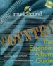 Musichound Country: the Essential Album Guide