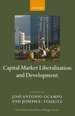 Capital Market Liberalization and Development (Initiative for Policy Dialogue)