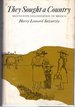 They Sought a Country: Mennonite Colonization in Mexico Iith an Appendix on Mennonite Colonization in British Honduras]