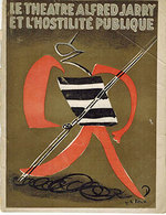 Le Thtre Alfred Jarry Et L'Hostilit Publique. Le TheaTre Alfred Jarry En 1930. First Edition