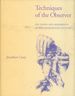 Techniques of the Observer: on Vision and Modernity in the Nineteenth Century