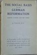 The Social Basis of the German Reformation Martin Luther and His Times