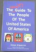 The Racist's Guide to the People of the United States of America