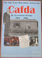 The Cape Flats Development Association Cafda: an Illustrated History 1944-2004