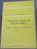 Financial Policy in South Africa (Essays on the South African Financial Markets)